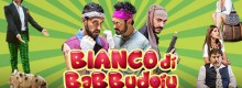 Biancodibabbudaoiu Arriva al Cinema dal 17 Maggio