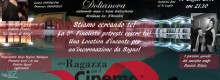 16 Luglio 21.30 5&deg;Tappa  una Ragazza per il Cinema