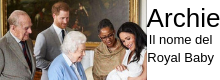 Si chiama Archie il Royal Baby