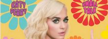 Katy Perry, �Small Talk� � il nuovo singolo