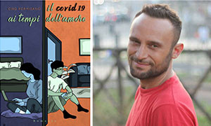 Ciro Formisano: Il Covid19 ai tempi dell’Amore il nuovo libro scaricabile gratuitamente
