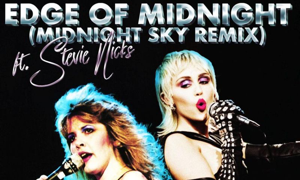Miley Cyrus feat. Stevie Nicks - &quot;Edge of midnight (midnight sky remix)&quot;