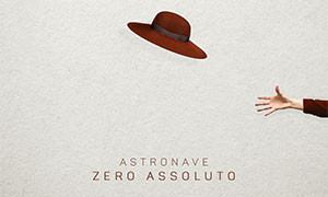 Zero Assoluto in radio arriva "Astronave"