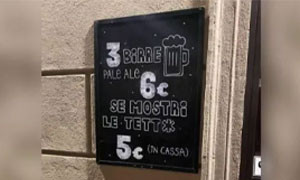 Un cartello sessista fuori da un pub di Torino: &ldquo;se mostri le t&hellip;e c&rsquo;&egrave; lo sconto&rdquo;