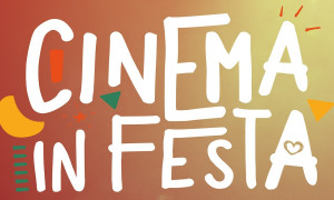 Arriva Cinema in Festa: cinque giorni di biglietti scontati per il cinema