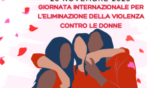 Giornata internazionale per l&rsquo;eliminazione della violenza contro le donne: ecco gli appuntamenti