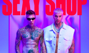 &ldquo;Sexy Shop&rdquo;, il nuovo singolo di Fedez ed Emis Killa dal 31 maggio