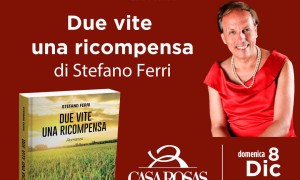 &ldquo;Due vite una ricompensa&rdquo;, lo scrittore Stefano Ferri arriva domenica 8 dicembre in Sardegna