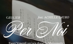 Geolier e Achille Lauro, prima volta insieme: venerd&igrave; esce &ldquo;Per noi&rdquo;